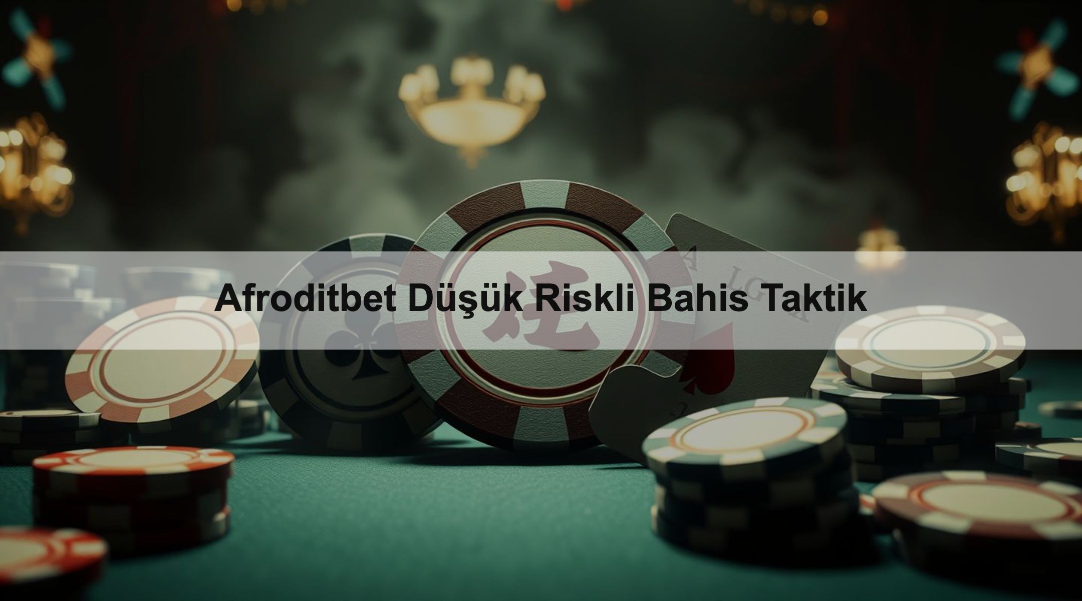 Afroditbet Düşük Riskli Bahis Taktik